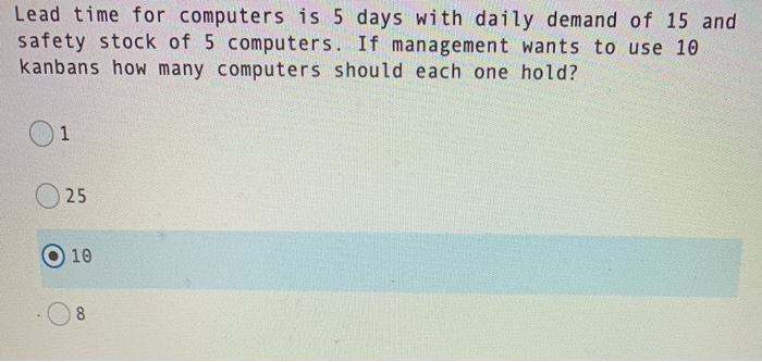  Lead time for computers is 5 days with daily demand of