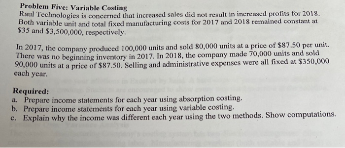 the following standards for its manufacturing costs: 5 lb. at $5 per