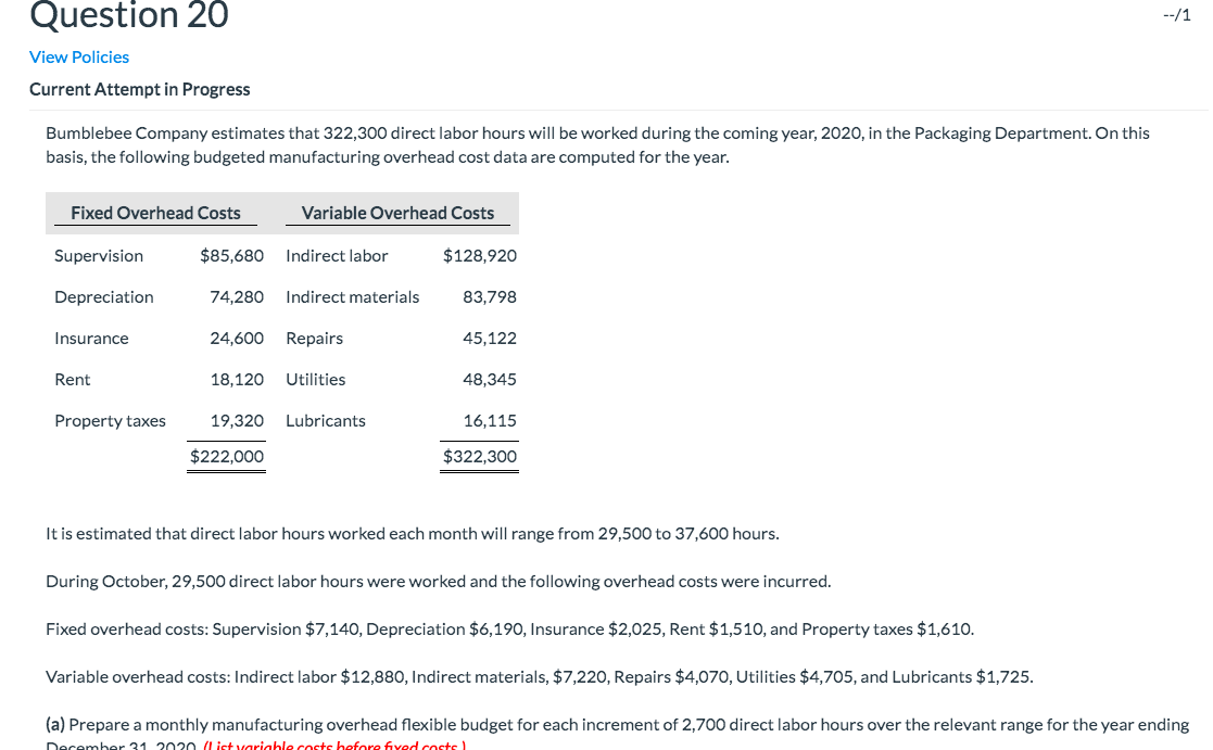 Question 20 -/1 View Policies Current Attempt in Progress Bumblebee Company