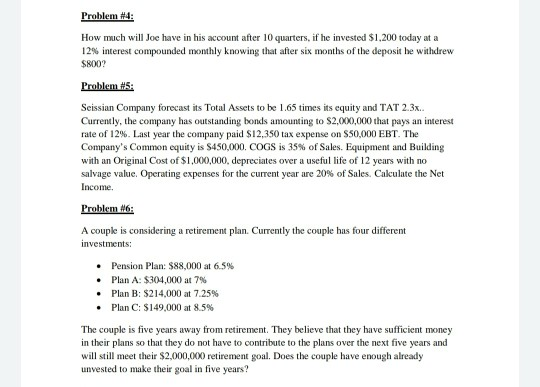  Problem #4: How much will Joe have in his account after