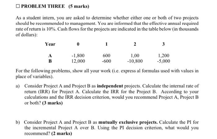  As a student intern, you are asked to determine whether either