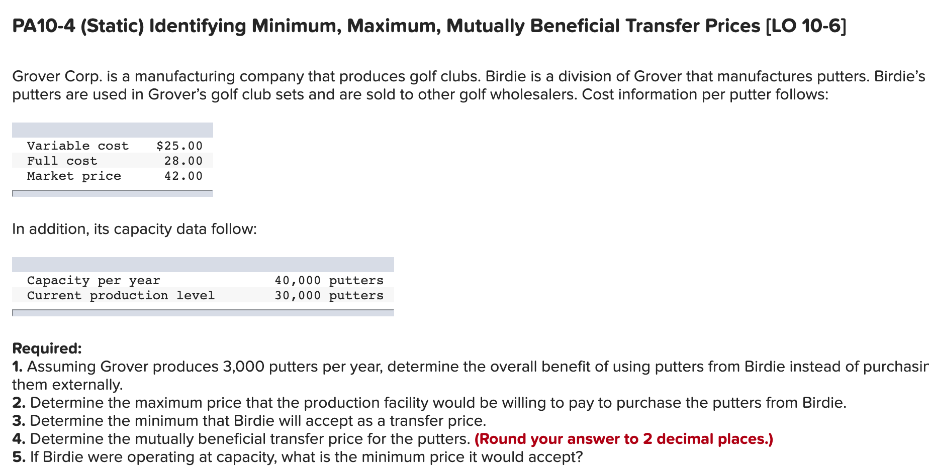  PA10-4 (Static) Identifying Minimum, Maximum, Mutually Beneficial Transfer Prices [LO 10-6]