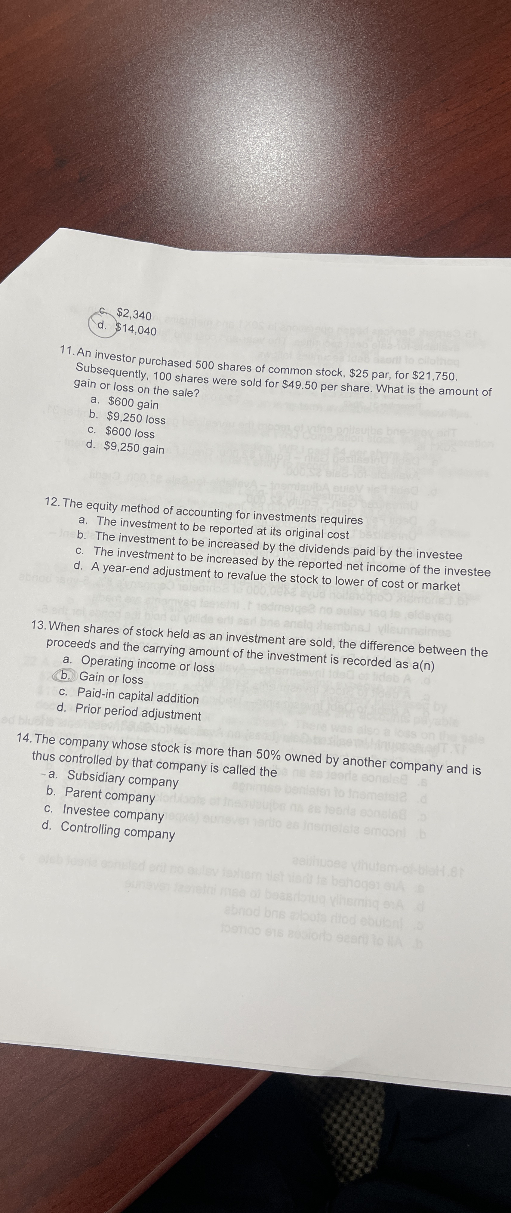  c. $2,340 An investor purchased 500 shares of common stock, $25