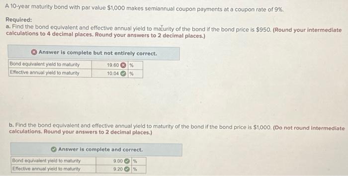  A 10 -year maturity bond with par value $1,000 makes semiannual
