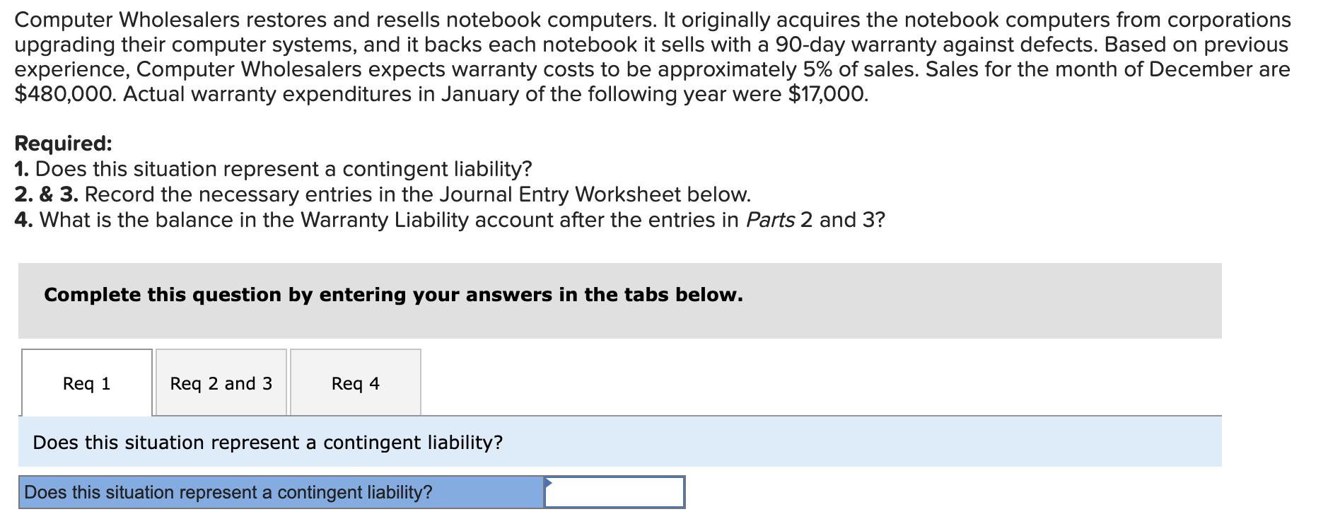  Please answer all the ques Req 2 and 3 Journal entry