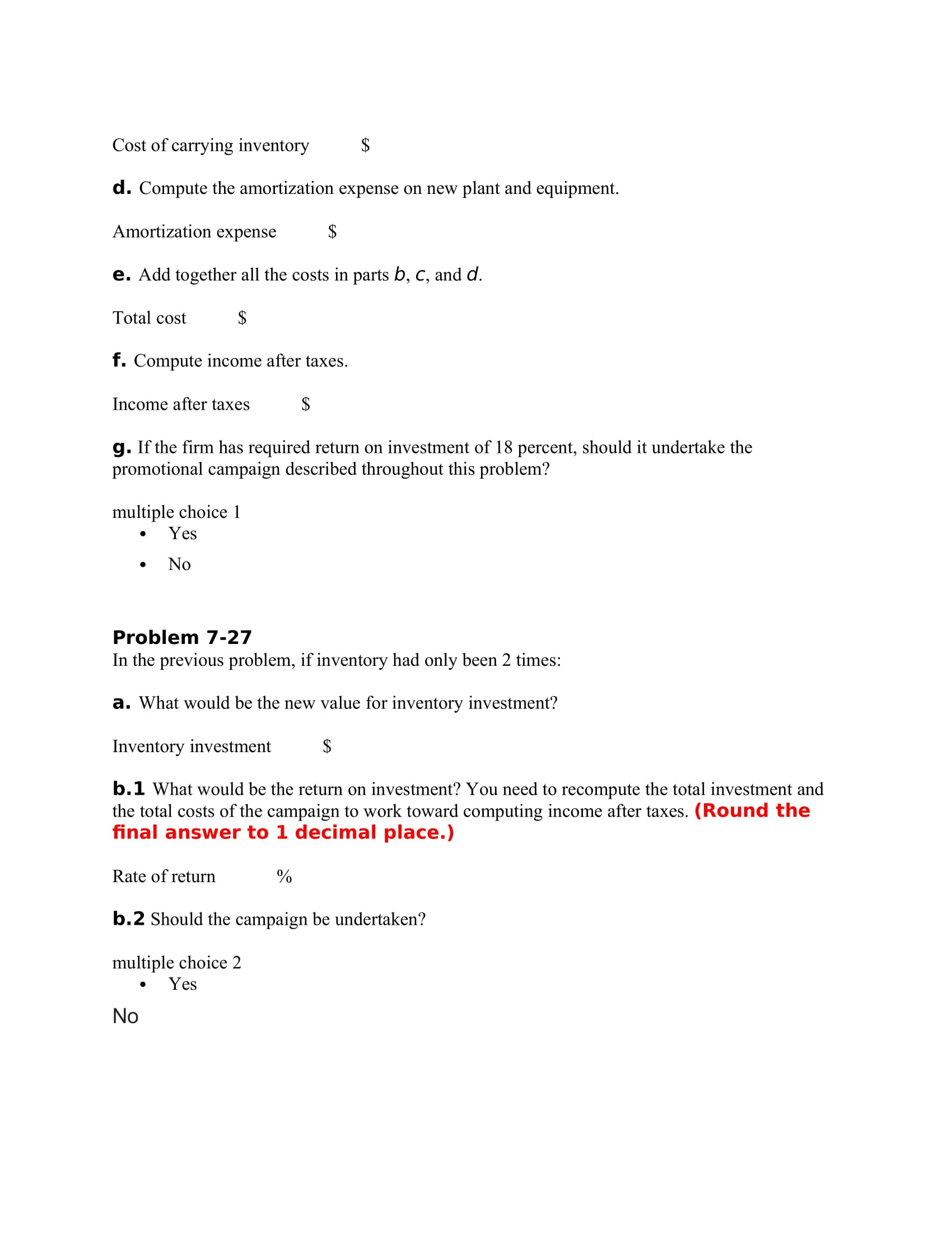 Systems is considering a promotional campaign that will increase annual credit sales