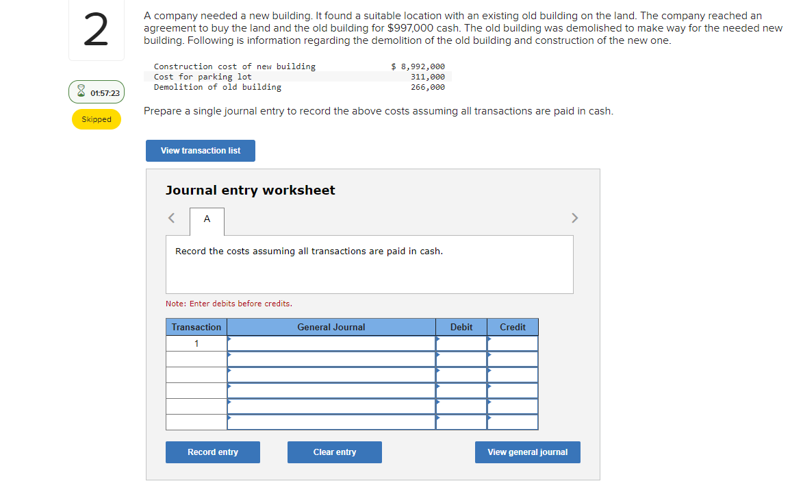  2 01:57:23 Skipped A company needed a new building. It found