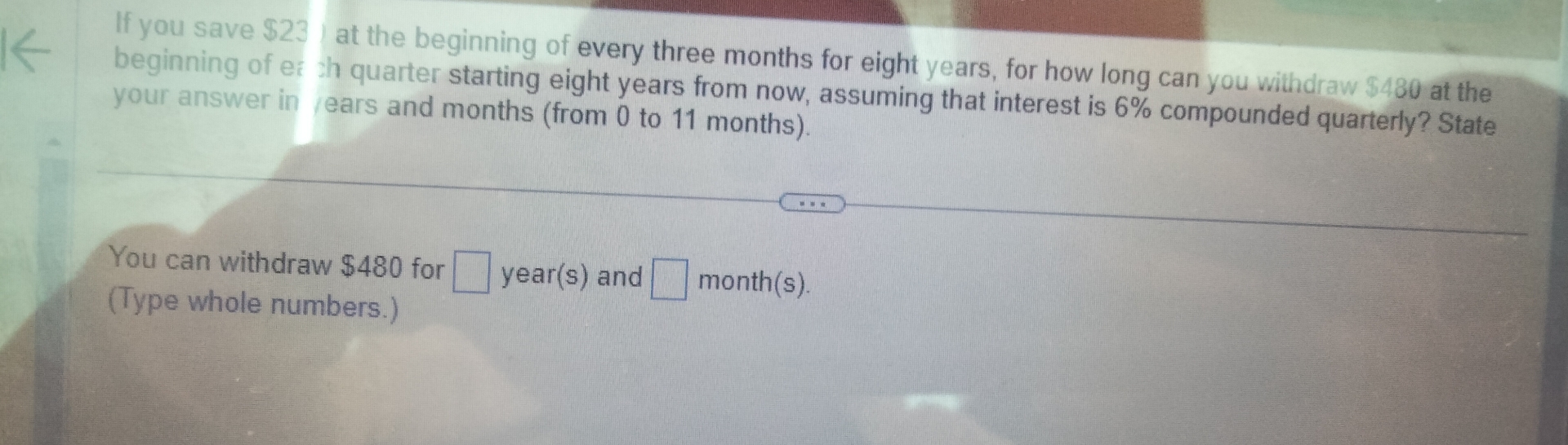  If you save $230 at the beginning of every three months