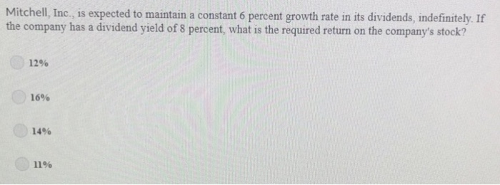  Mitchell, Inc. is expected to maintain a constant 6 percent growth