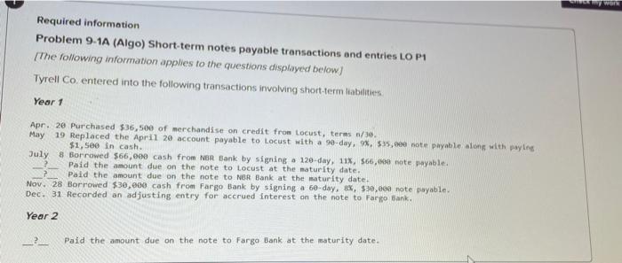 prob 1 Required information Problem 9-1A (Algo) Short-term notes payable transactions and