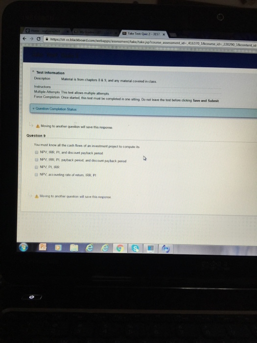  Moving to answer question will save this response. You must know
