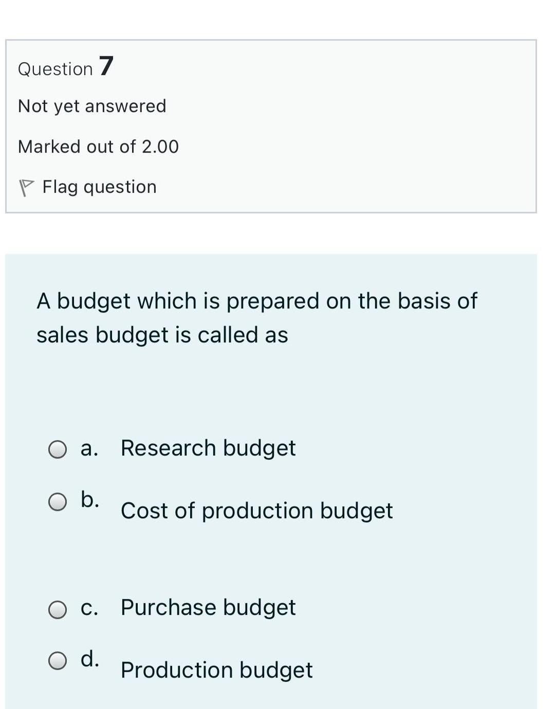 Marked out of 2.00 P Flag question Capital investment decisions refers to