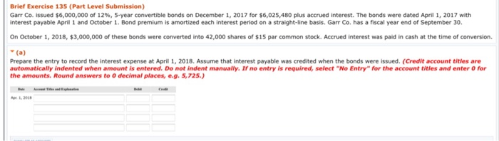  Brief Exercise 135 (Part Level Submission) Garr Co. issued $6,000,000 of