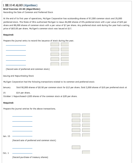 please solve and explain in tidy format. thanks 1. BE 10.40