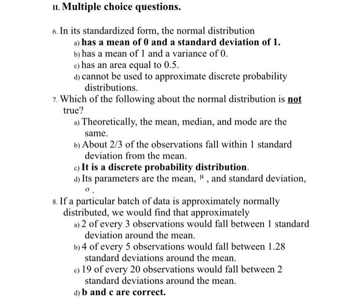 choose the right answer please help 6. In its standardized form, the