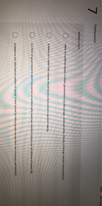  Help Save & E Totalitarianism Multiple Choice refers to a political