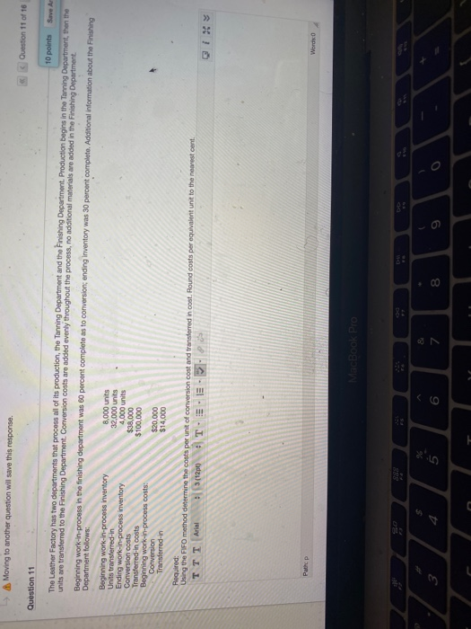  > Moving to another question will save this response. Question 11