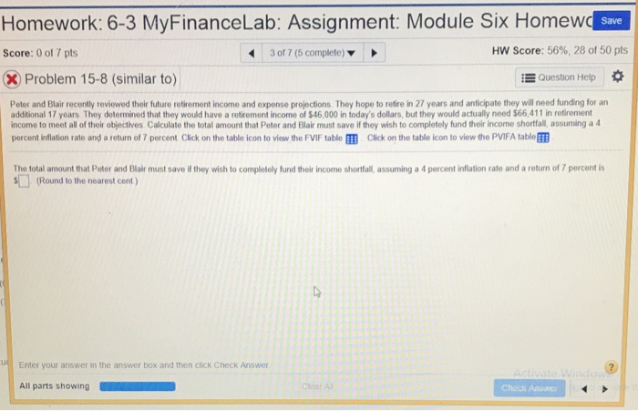  Homework: 6-3 MyFinanceLab: Assignment: Module Six Homewd Save Score: 0 of