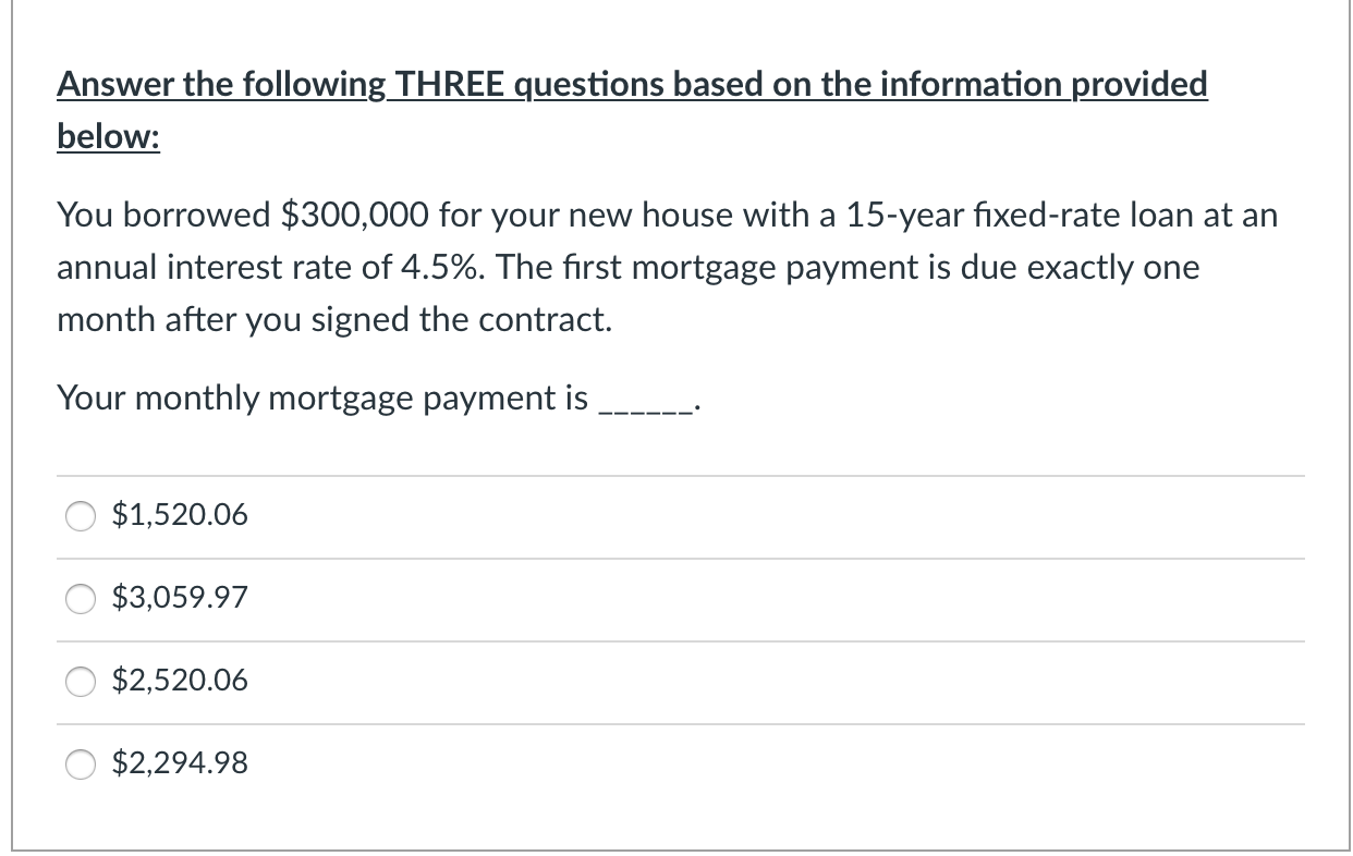  Answer the following THREE questions based on the information provided below: