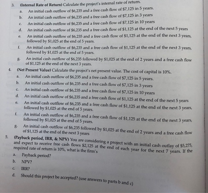 only questions 3 & 5 please odd only (Internal Rate of Return)