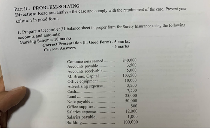  Part III. PROBLEM-SOLVING Direction: Read and analyze the case and comply