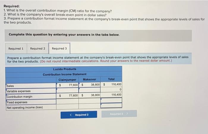 $104,000 32,200 $ 71,800 Sales Variable expenses Contribution margin Pixed expenses Net