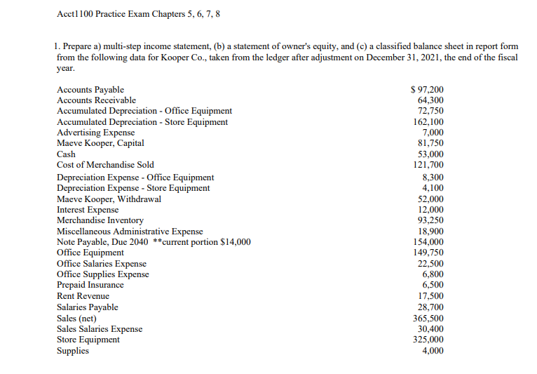 help please explain 1. Prepare a) multi-step income statement, (b) a statement