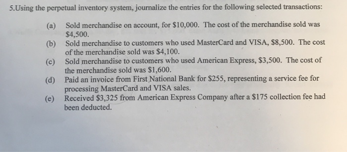  5.Using the perpetual inventory system, journalize the entries for the following