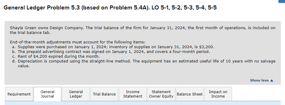  General Ledger Problem 5.3 (based on Problem 5.4A). LO 5-1, 5-2,