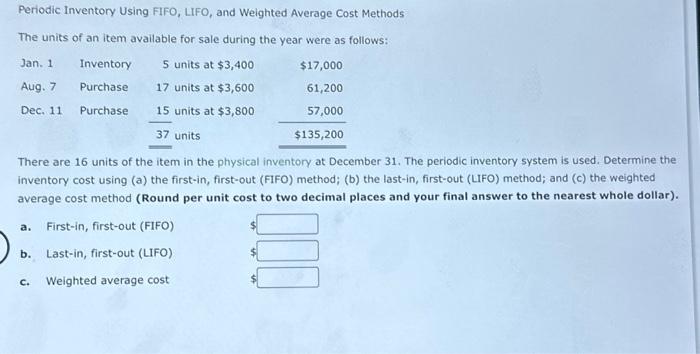 first-in, first-out (FIFO) method, determine (a) the cost of merchandise sold on