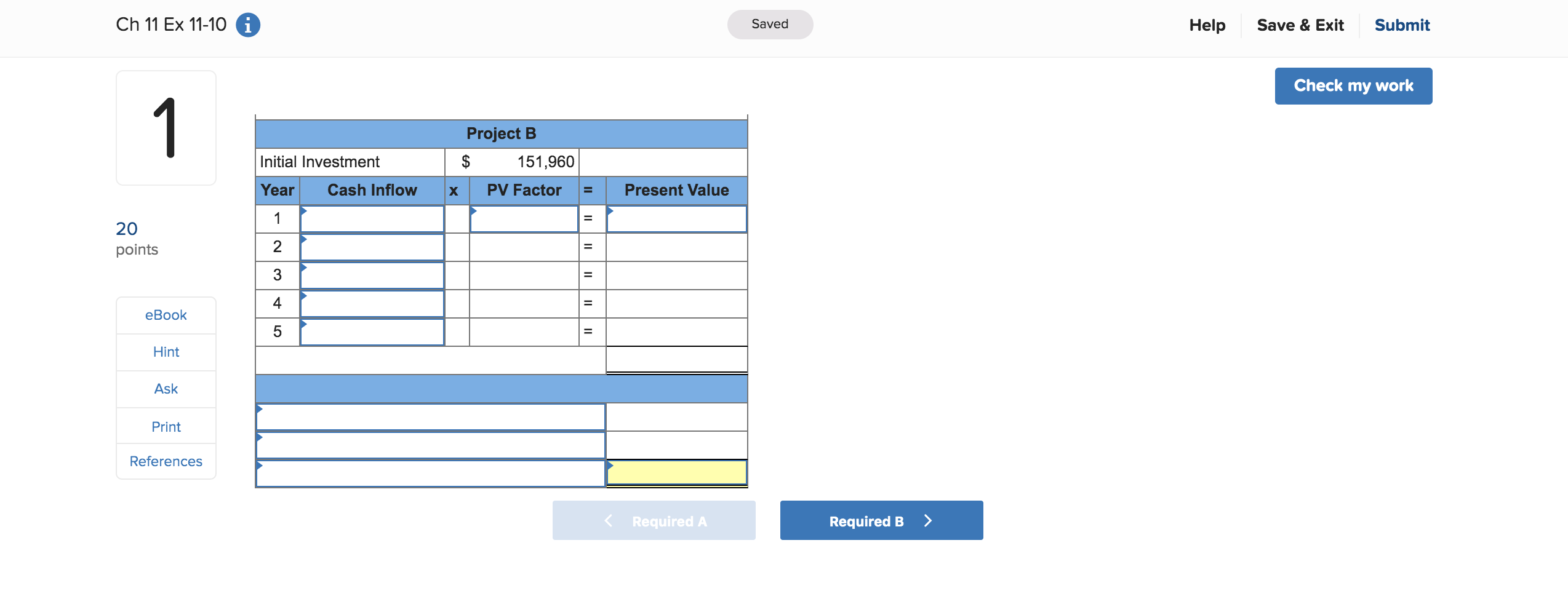 points Following is information on two alternative investments being considered by Jolee