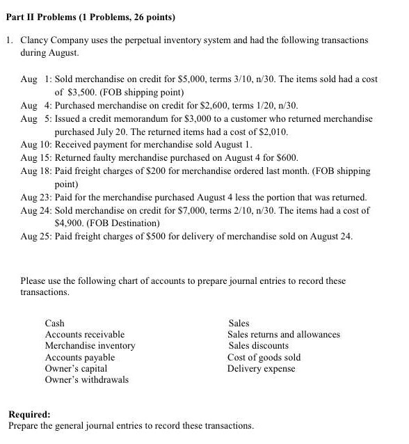  Part II Problems (1 Problems, 26 points) Clancy Company uses the