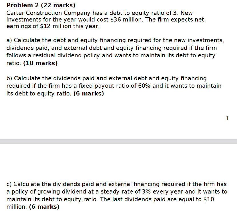 Problem 2 (22 marks) Carter Construction Company has a debt to