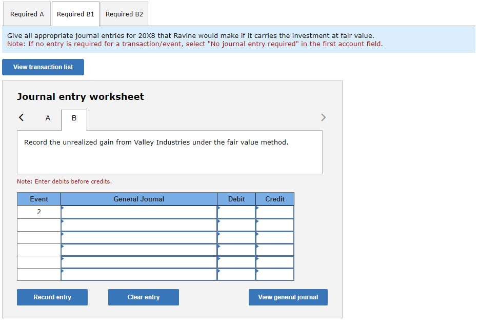 if it carries the investment at fair value. Note: If no entry