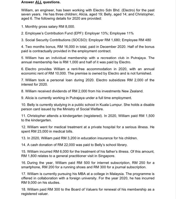  Answer ALL questions. William, an engineer, has been working with Electro