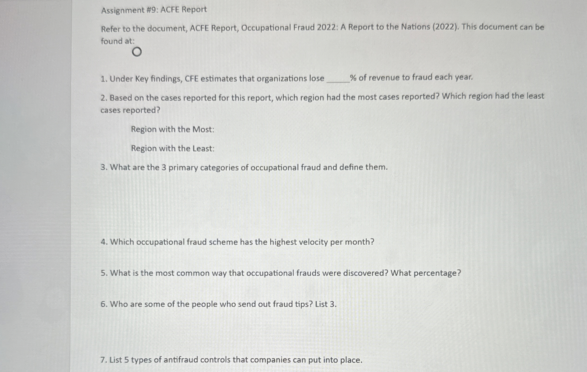  Assignment #9: ACFE Report Refer to the document, ACFE Report, Occupational