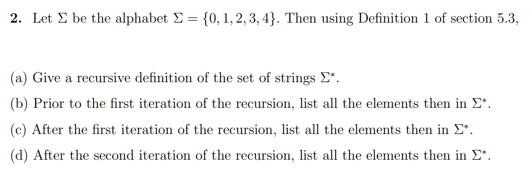  2. Let Ebe the alphabet E = {0,1,2,3,4}. Then using Definition
