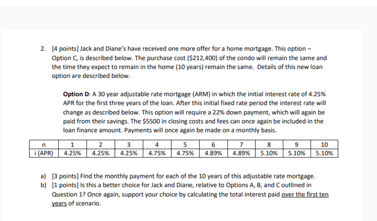  [4 points] Jack and Diane's have received one more offer for