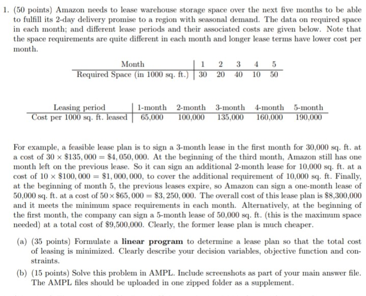  1. (50 points) Amazon needs to lease warehouse storage space over