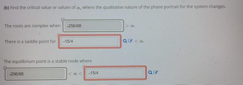 for the help!! Consider the following coefficient matrix, which contains a parameter