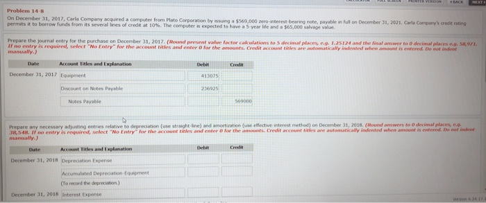  PRONTER VERSION BACK NEXT Problem 14-8 On December 31, 2017, Carla