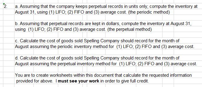 Inventory Systems Spelling Company had the following transactions in connection with their