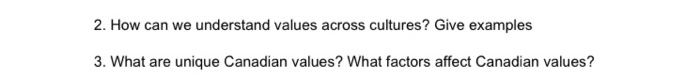  Explain both question in detail 2. How can we understand values