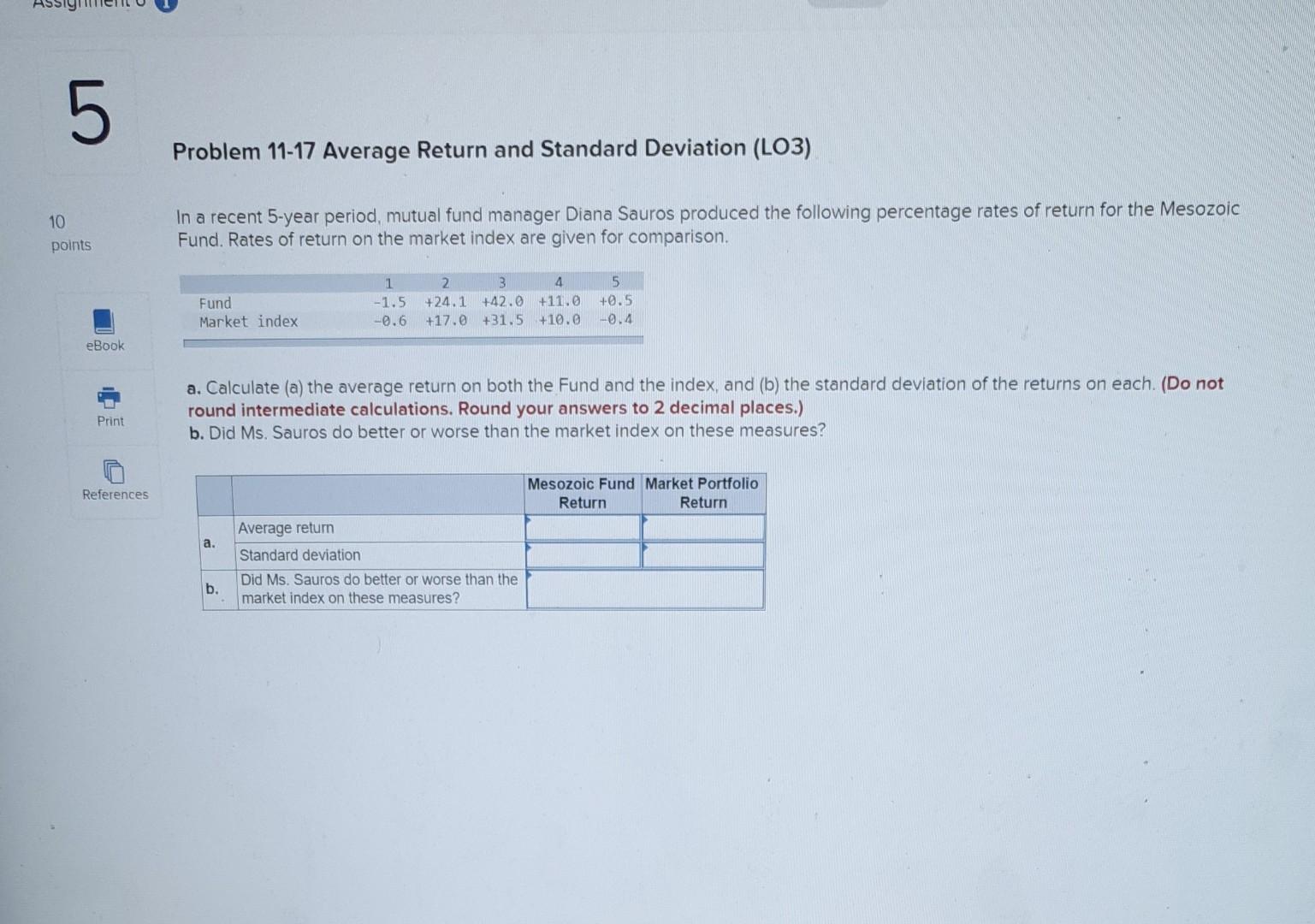  ASSIG! 5 Problem 11-17 Average Return and Standard Deviation (LO3) 10