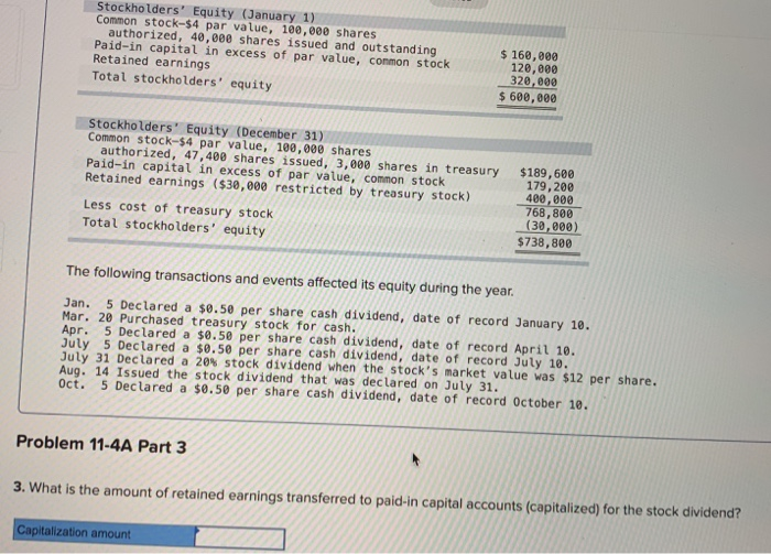 Help Required information Problem 11-4A Analyzing changes in stockholders' equity accounts LO