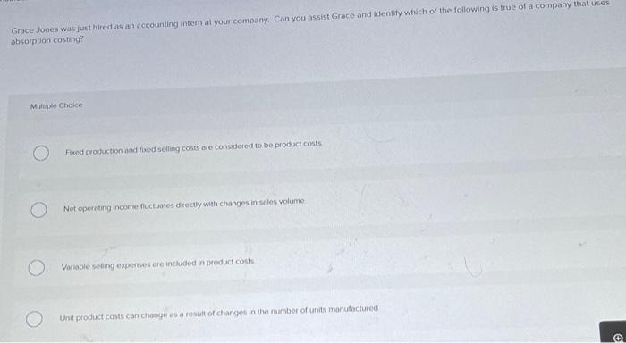 really need your help Grace Jones was just hired as an accounting