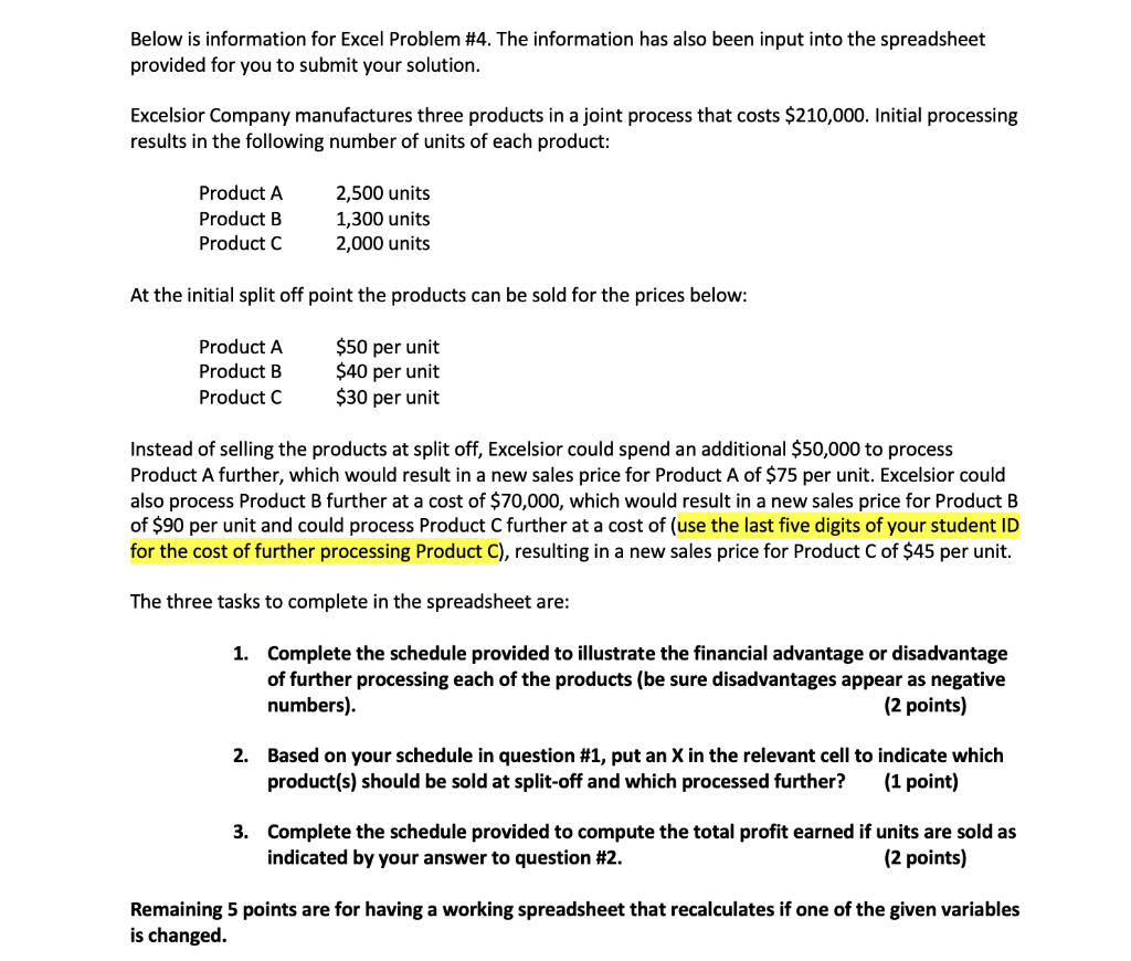  Below is information for Excel Problem \#4. The information has also