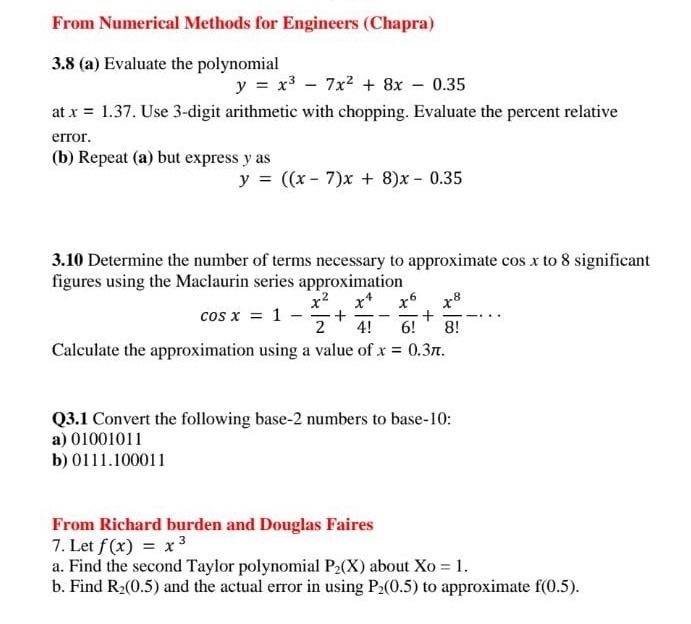  From Numerical Methods for Engineers (Chapra) 3.8 (a) Evaluate the polynomial