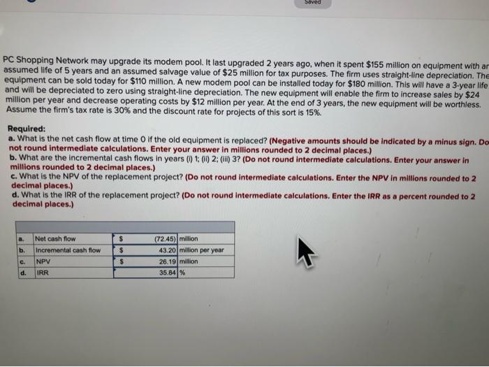 I cannot find the solution for C, it says is wrong...please help...
