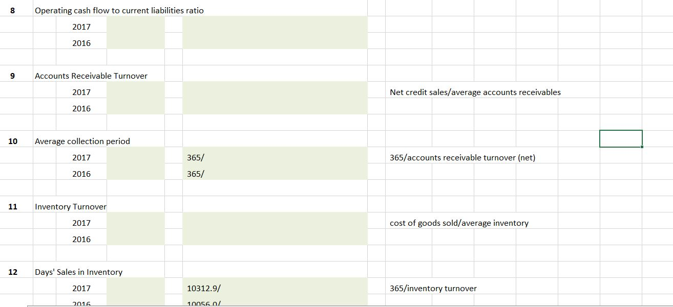 8 Operating cash flow to current liabilities ratio 2017 2016 9